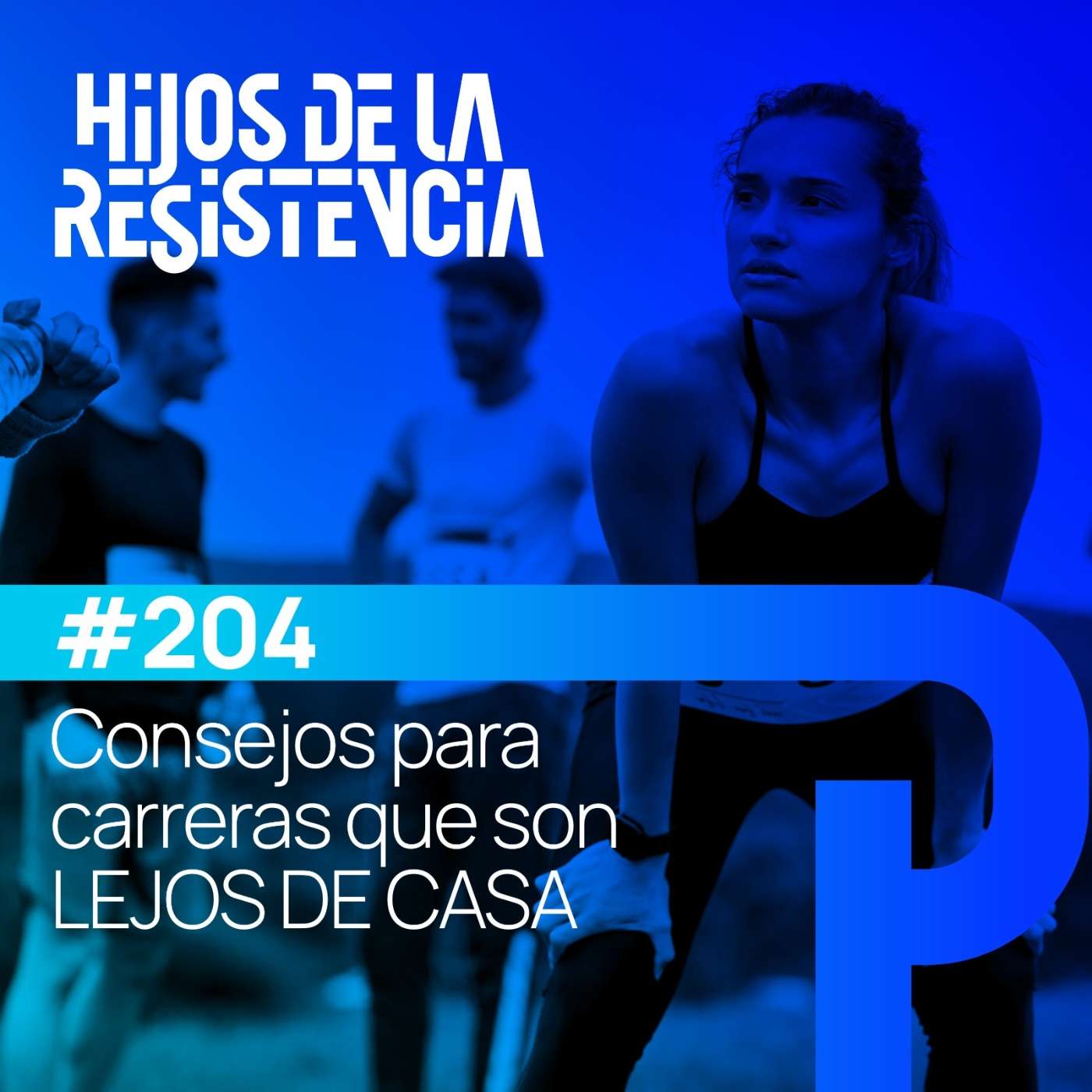 #204 Consejos para carreras que son lejos de casa.