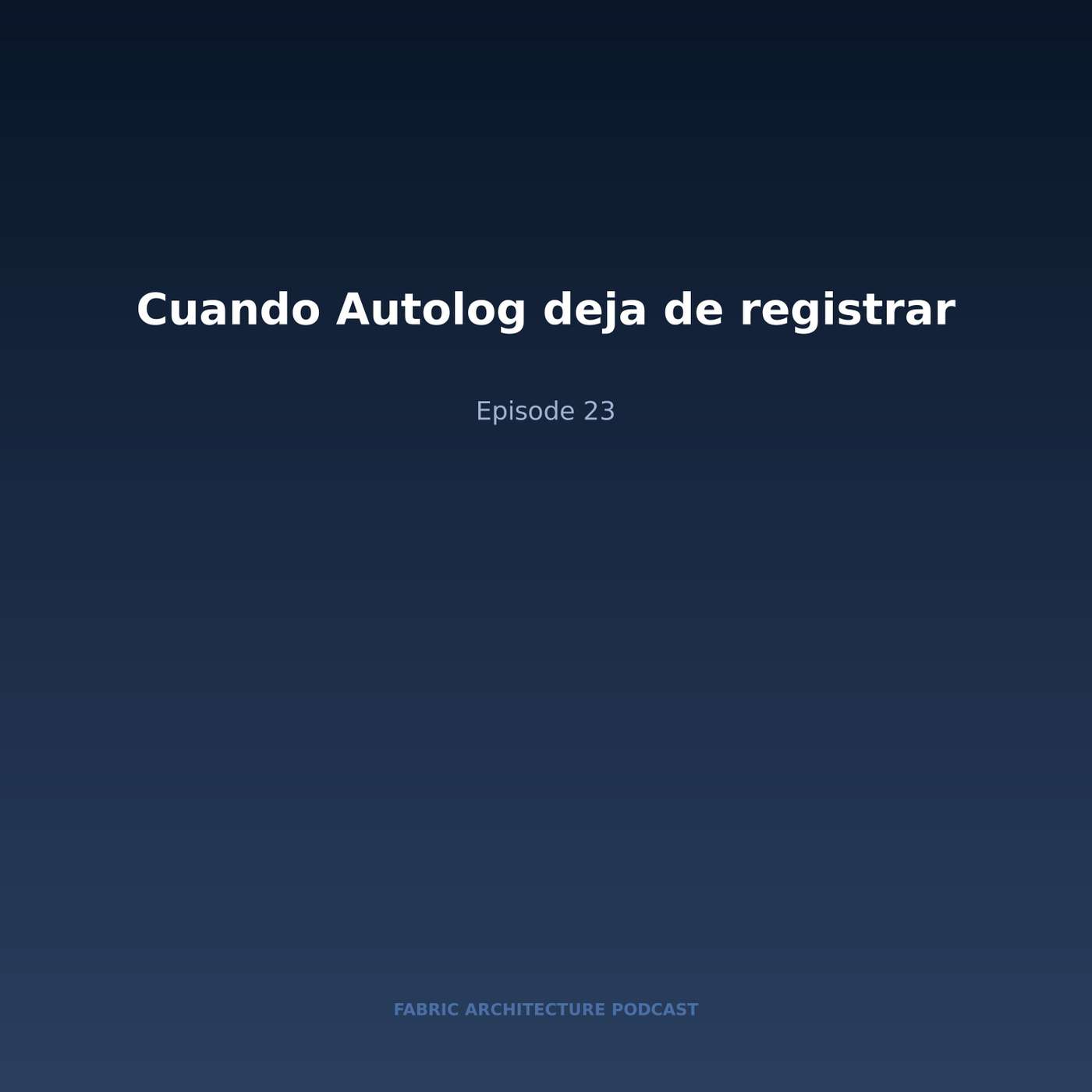 Portada de Microsoft Fabric Architecture Podcast (Español)