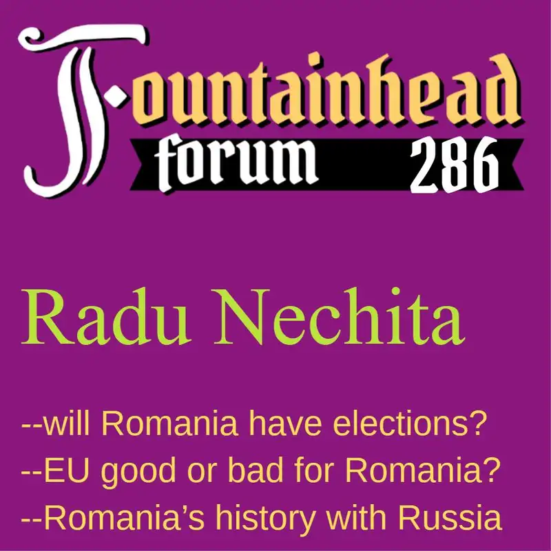 FF-286: Radu Nechita on the political situation in Romania