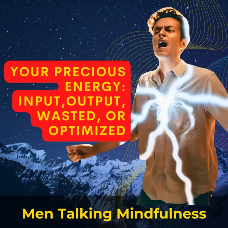 Your Precious Energy: Input, Output, Wasted, or Optimized