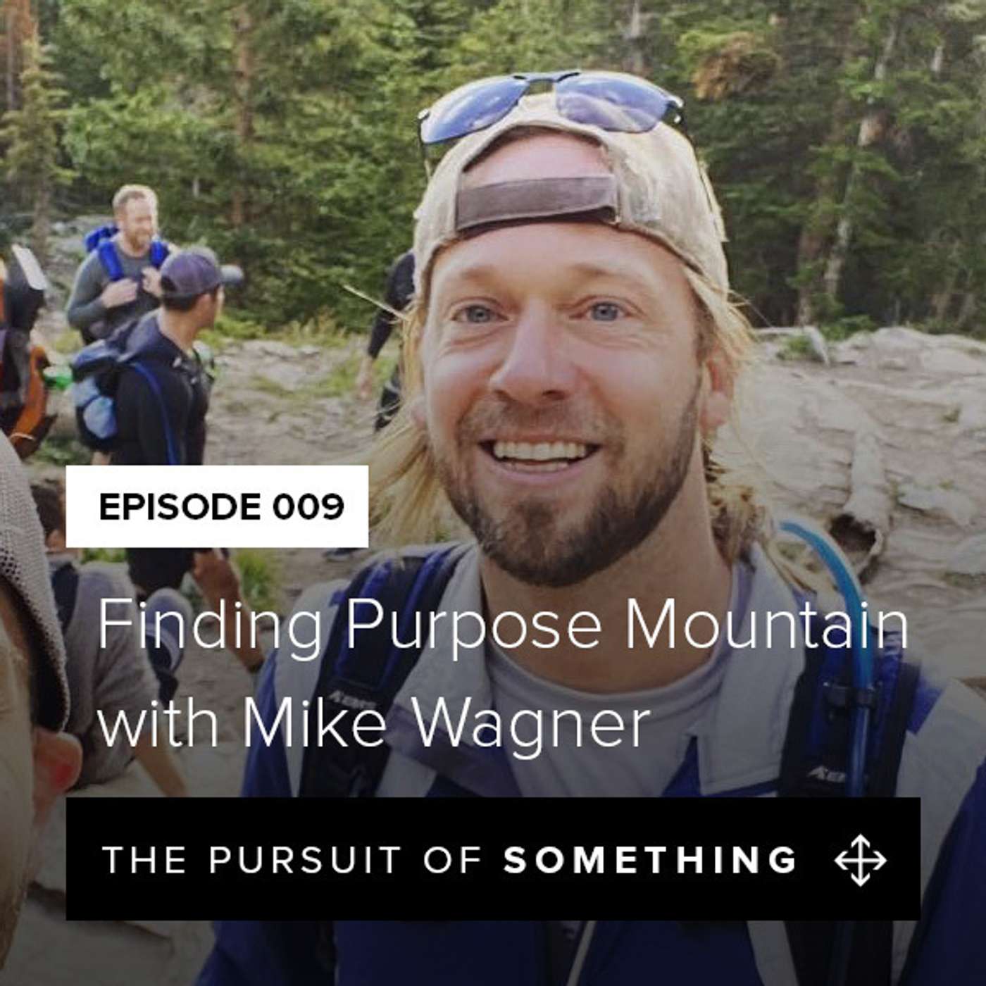 Finding Purpose Mountain with Mike Wagner episode artwork