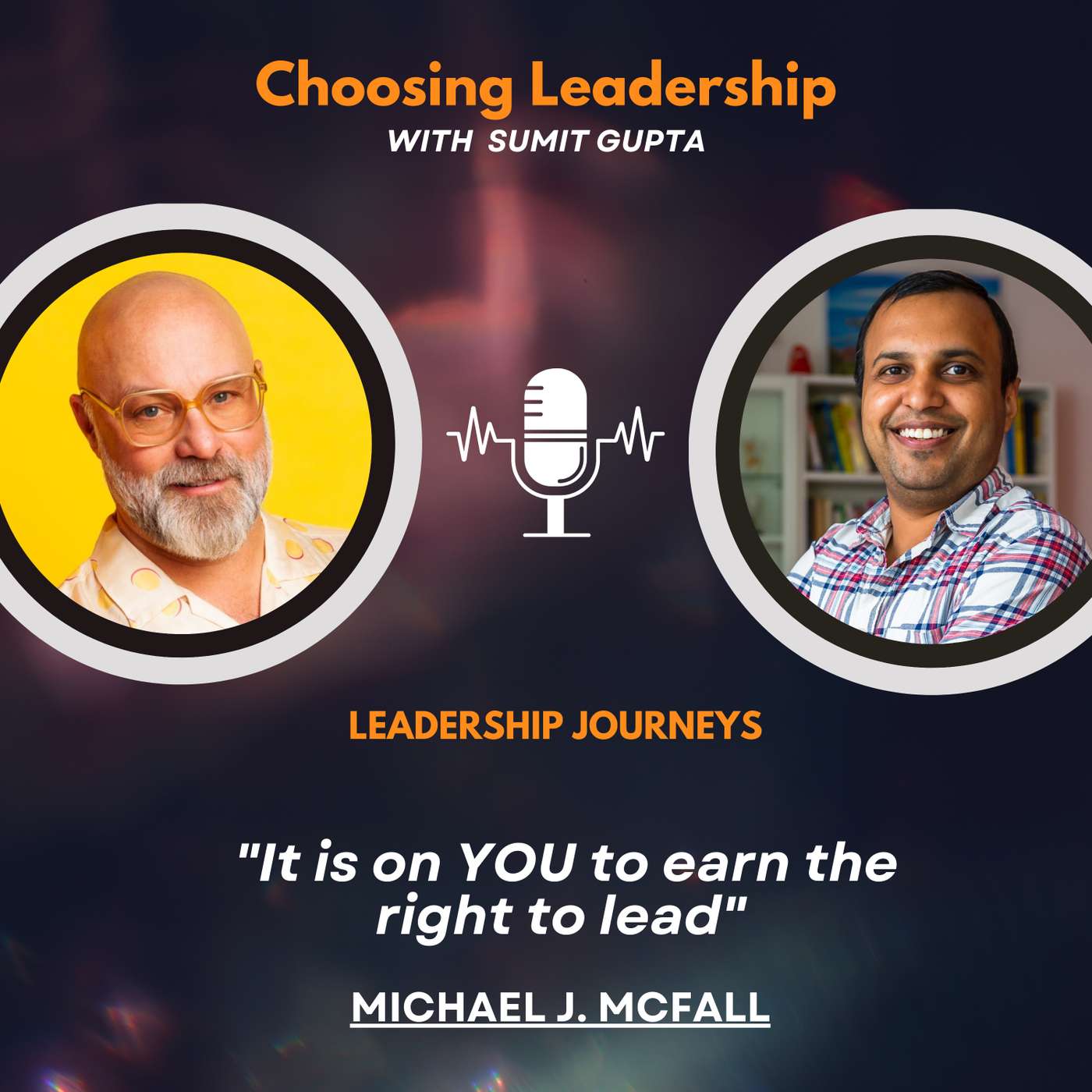 Choosing Leadership with Sumit Gupta