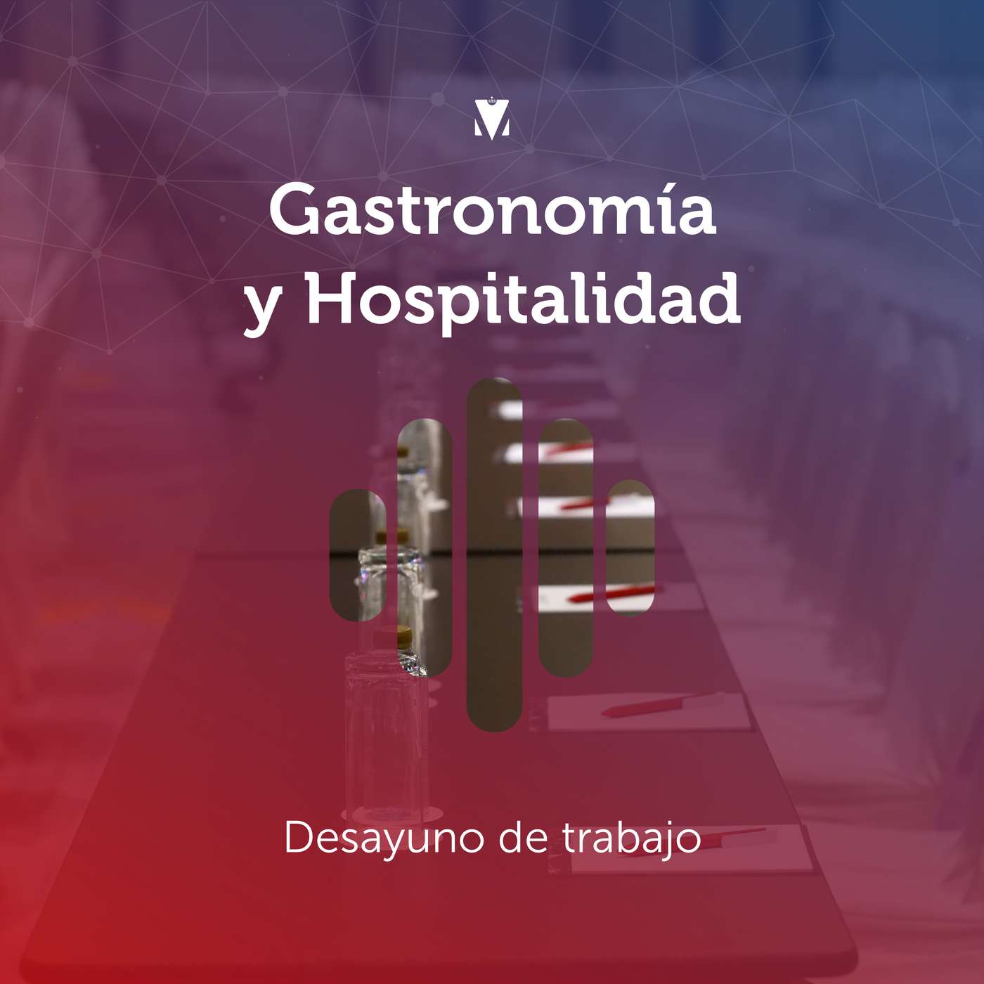 1 - GASTRONOMÍA Y HOSPITALIDAD: Desayuno de trabajo episode artwork