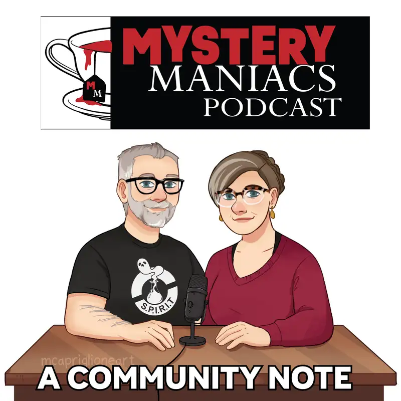 Mystery Maniacs - A Community Note 