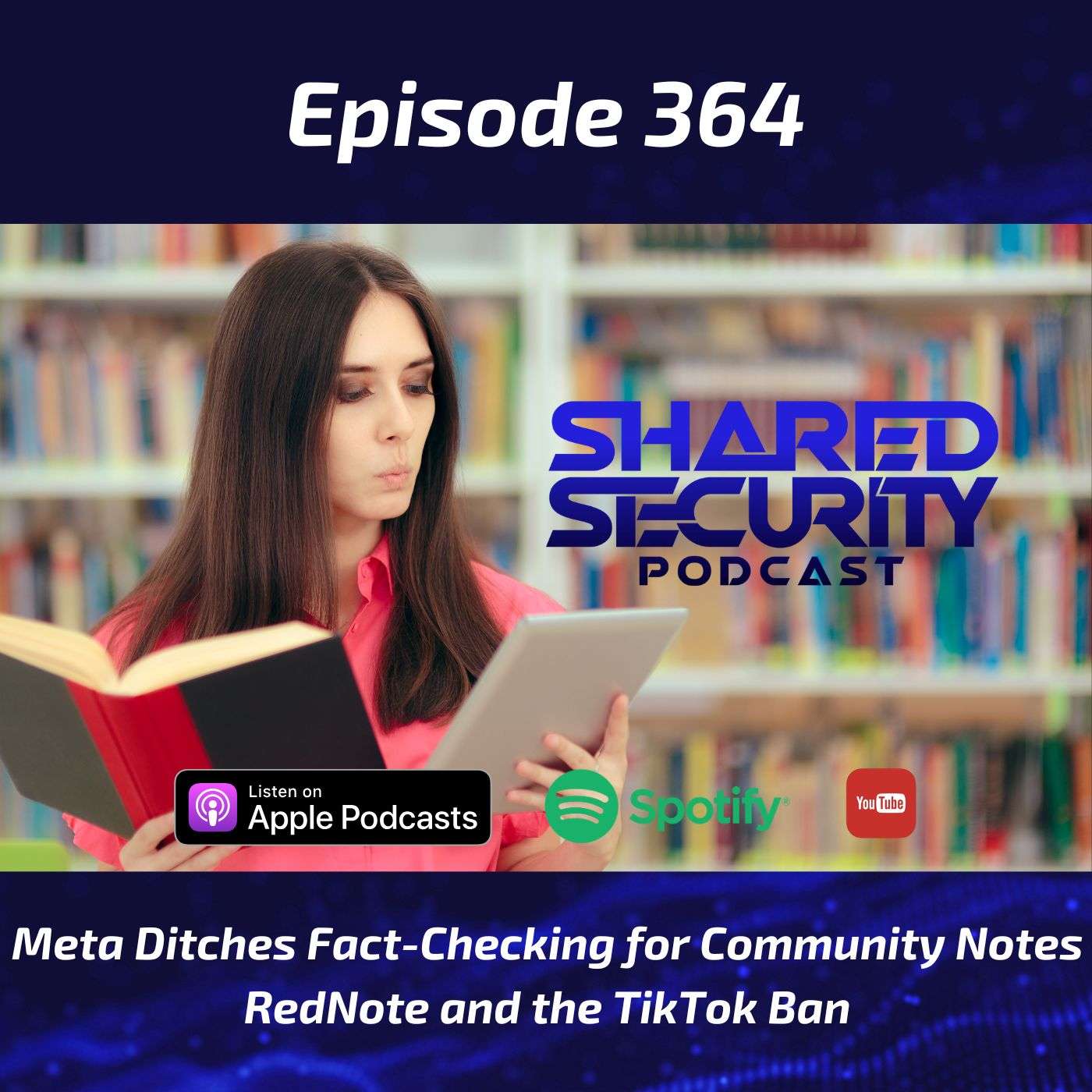 Meta Ditches Fact-Checking for Community Notes, RedNote and the TikTok Ban episode artwork