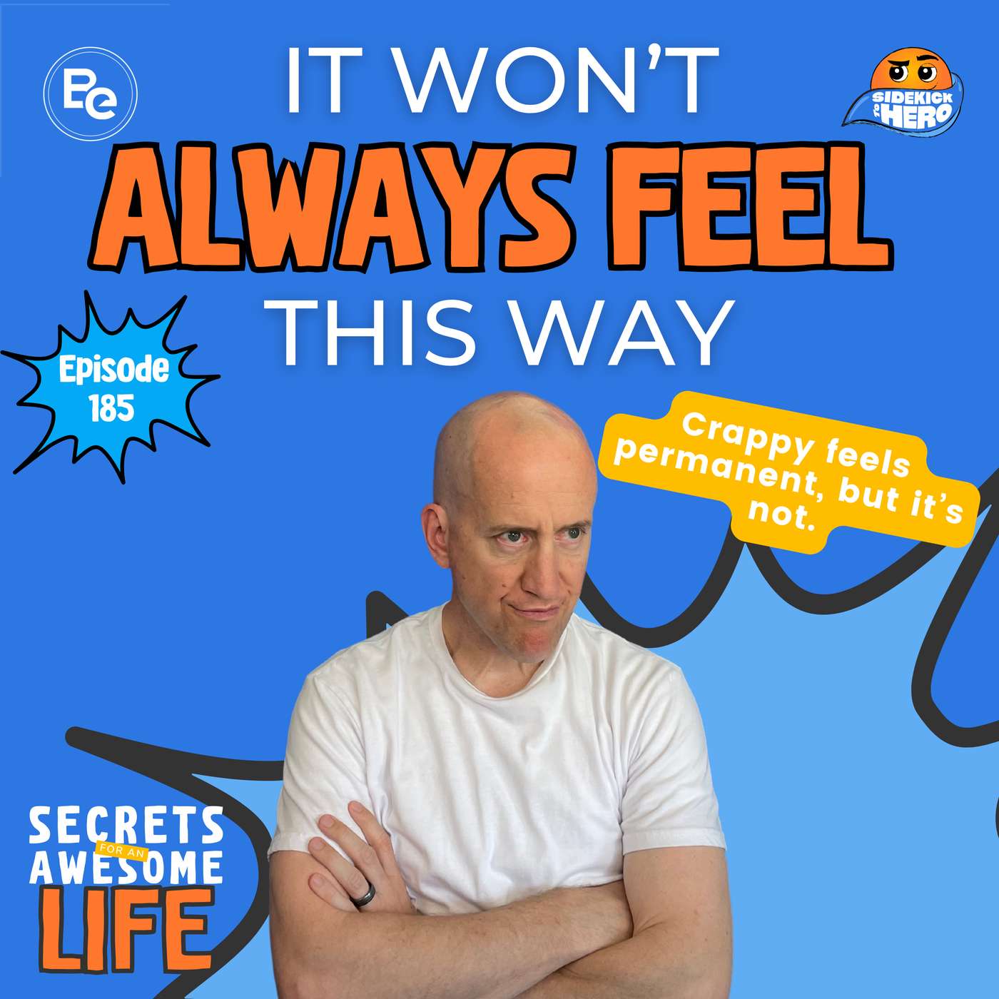 It Won't Always Feel Like This episode artwork
