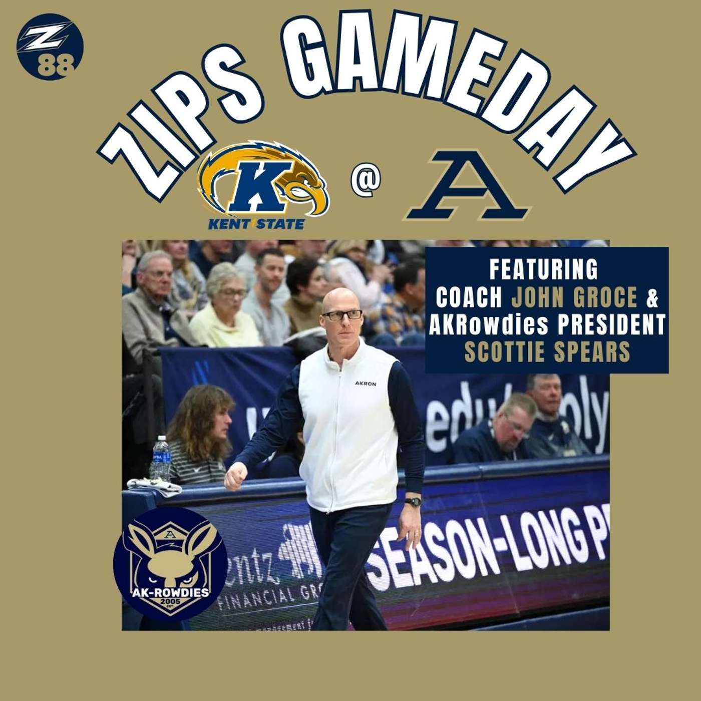 Zips Gameday vs Kent State (ft. Coach John Groce & AKRowdies President Scottie Spears) episode artwork