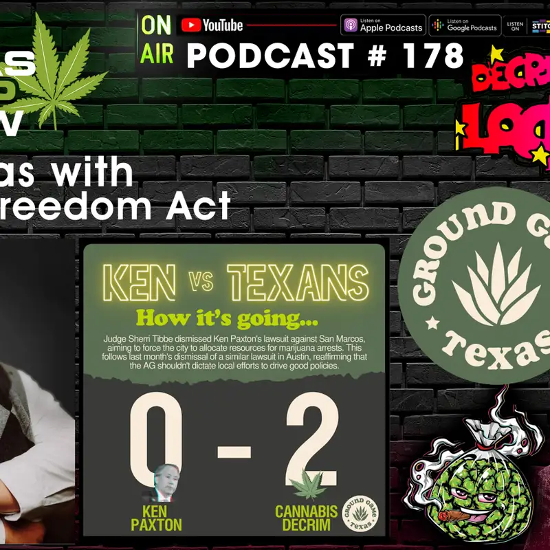 Episode # 178 - Ken Paxton Loses  . .  Again