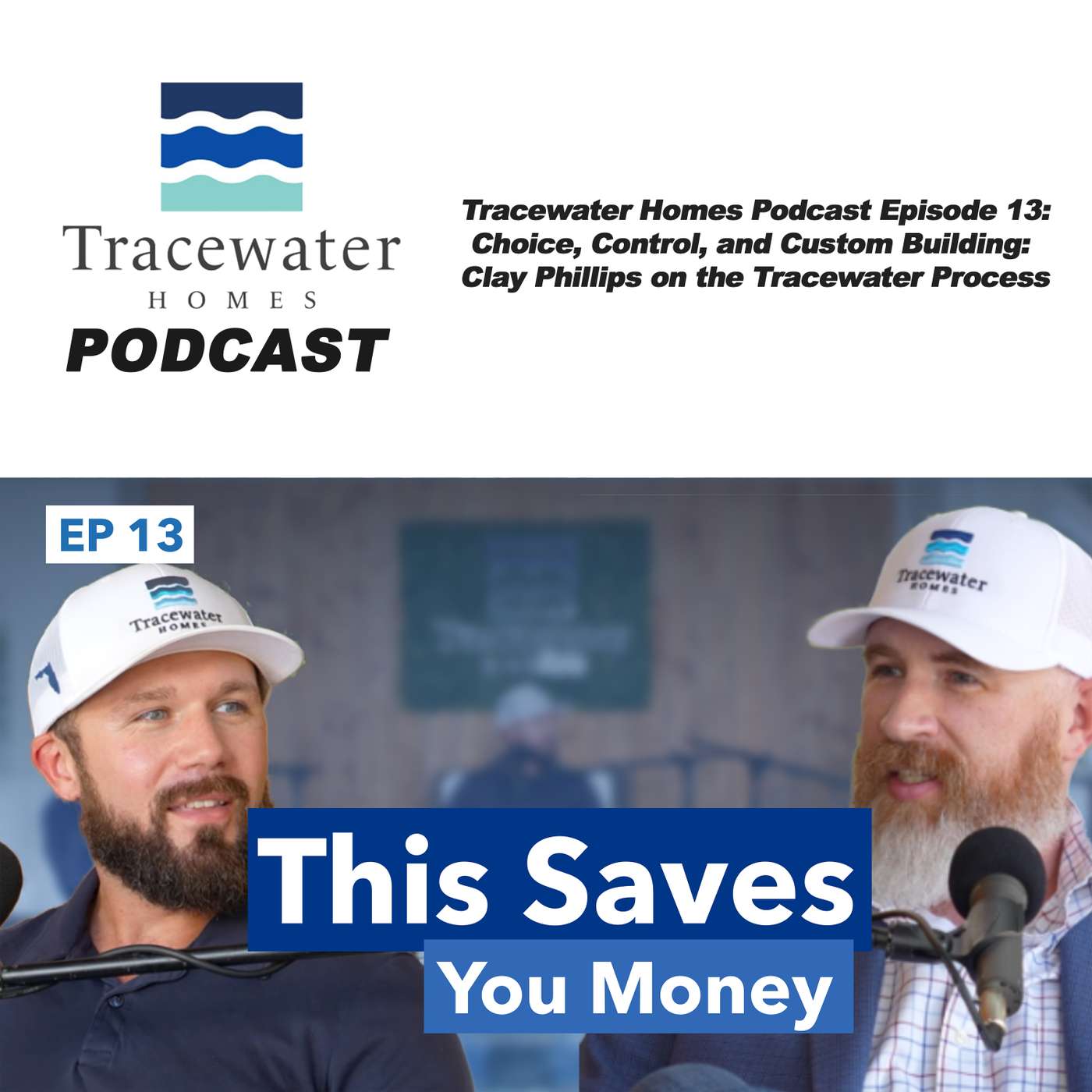 Tracewater Homes Podcast