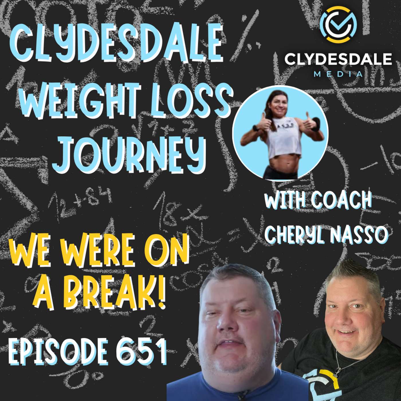 Clydesdale Media Weight Loss Journey - We were on a Break! episode artwork