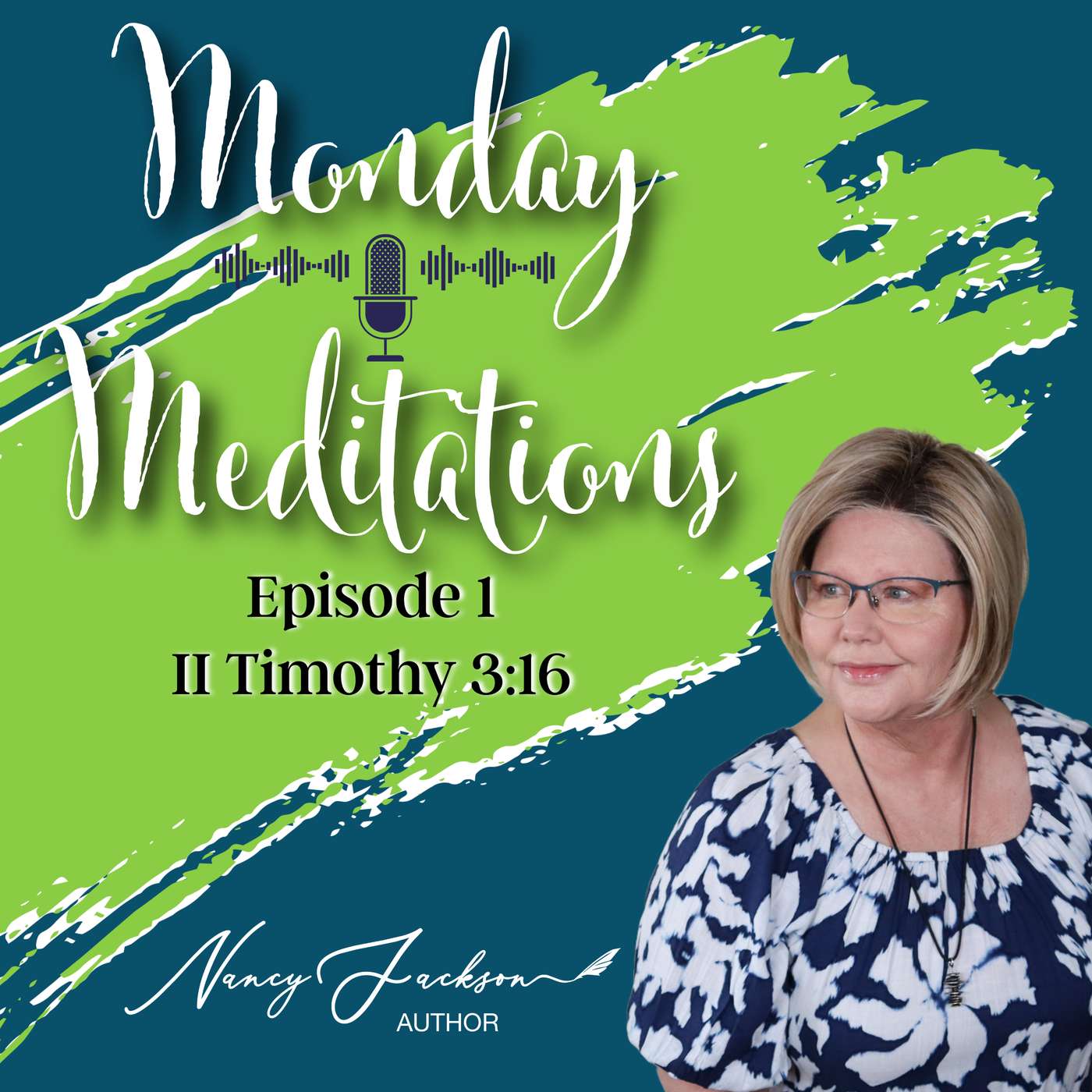 Monday Meditations- 2 Timothy 3:16 - Episode 1