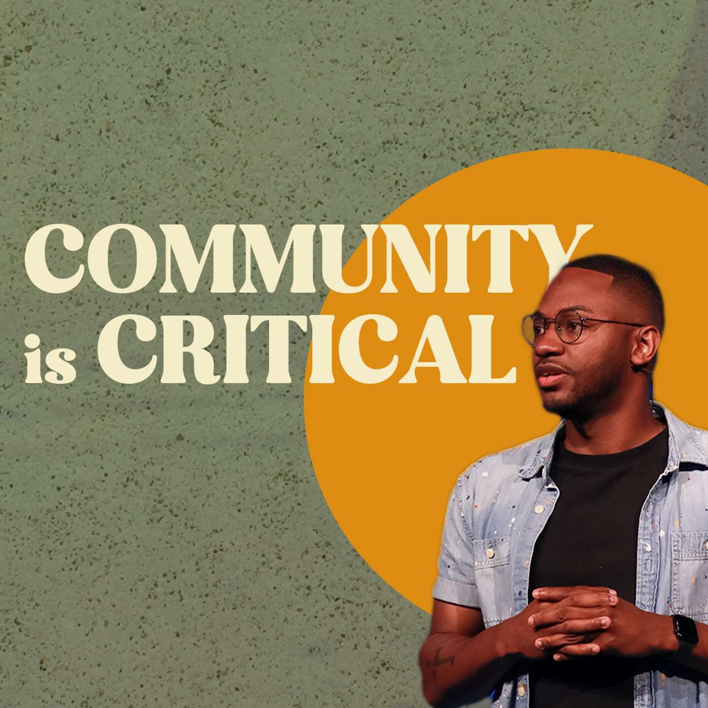 Community Is Critical | Ayren Nelson