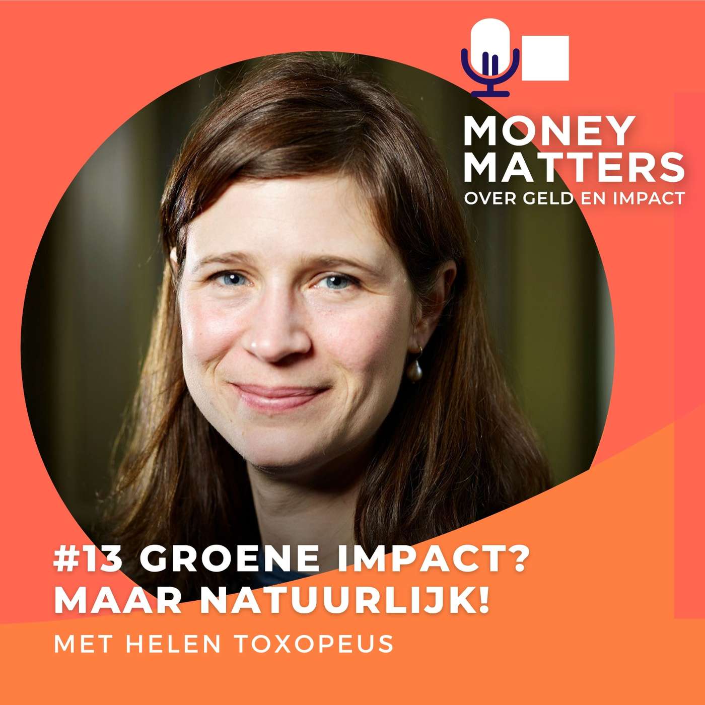 Groene impact? Maar natuurlijk! Met Helen Toxopeus (#13) episode artwork