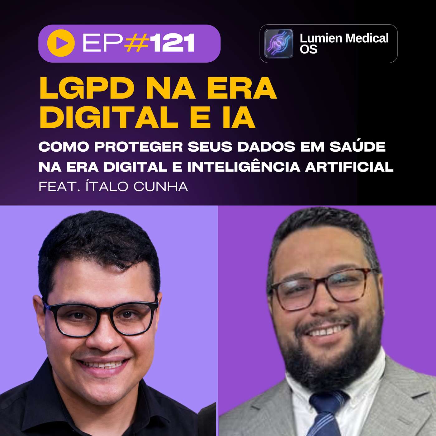 🎙️ Ep. 121 Como proteger seus dados em saúde na era digital e inteligência artificial