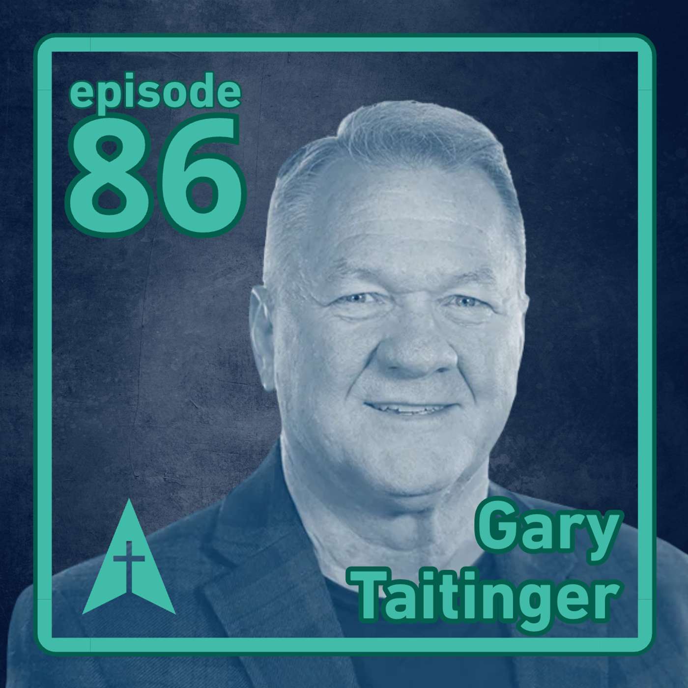 Church Vitalization, Growth Strategy, and Ministry Transition with Gary Taitinger episode artwork