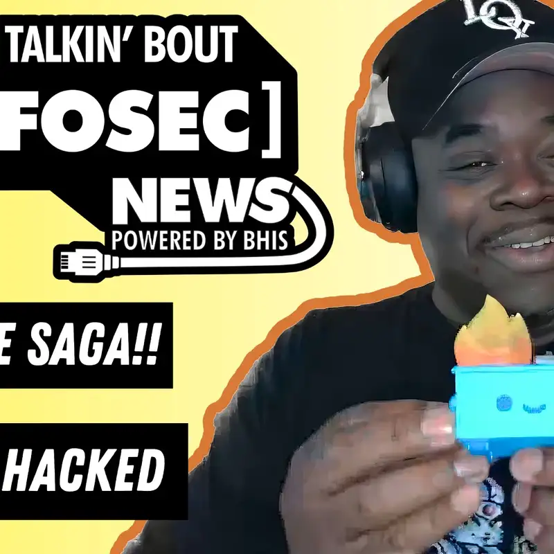 The CVE Saga - Talkin’ Bout [infosec] News 2025-04-21