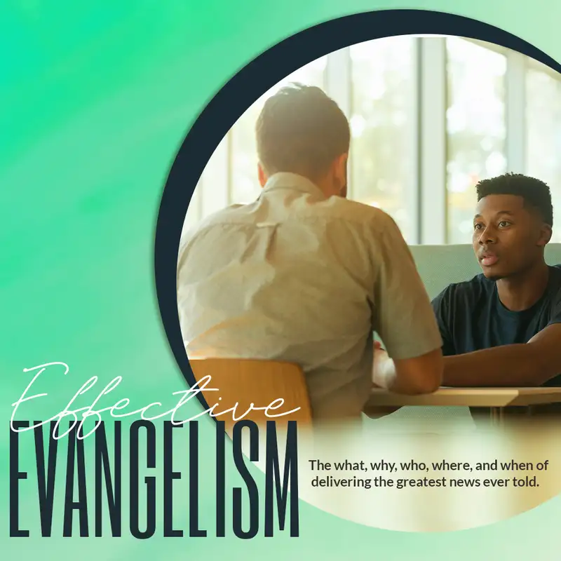 Effective Evangelism