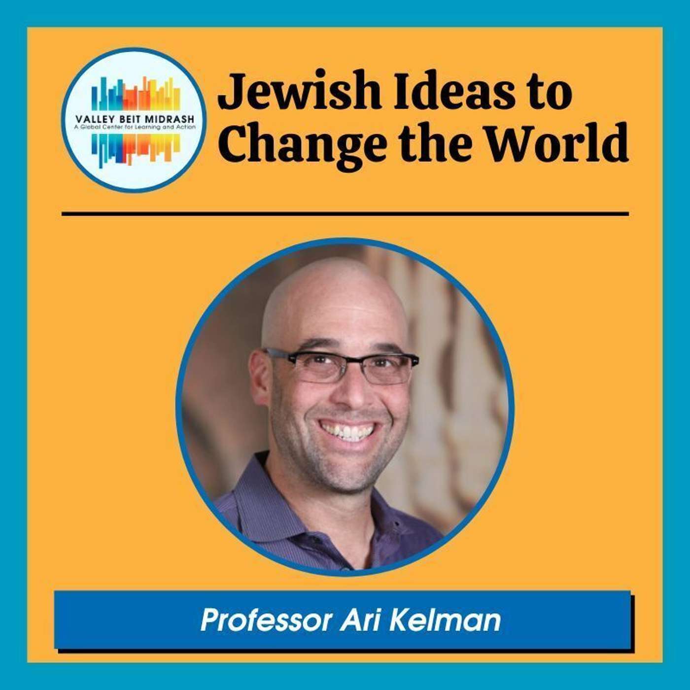 Jewish Ideas to Change the World