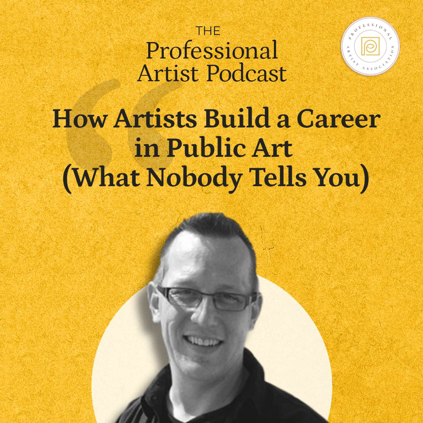 How Artists Build a Career in Public Art (What Nobody Tells You) episode artwork