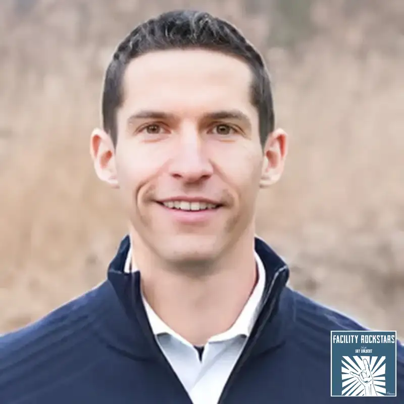 Mentorship, Trust, and Growth - Andrew DelPrete - Facility Rockstars - Episode # 044