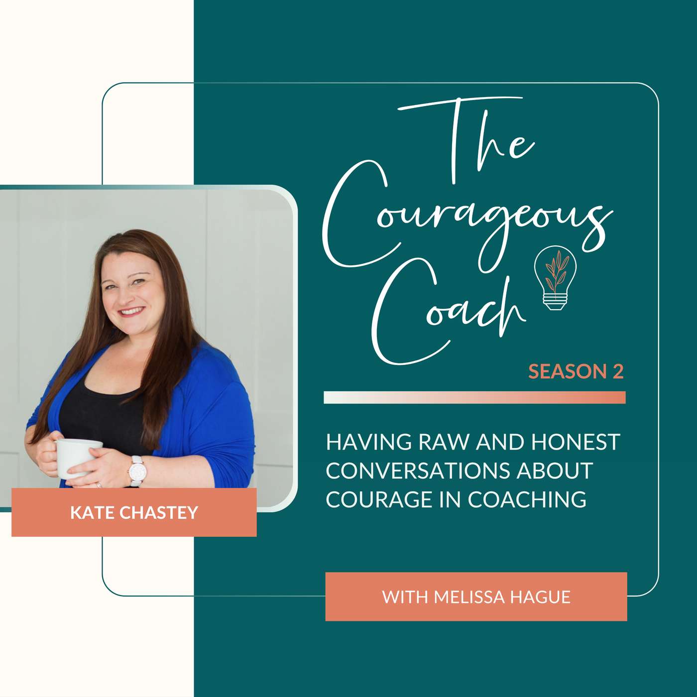 The Courageous Coach Podcast