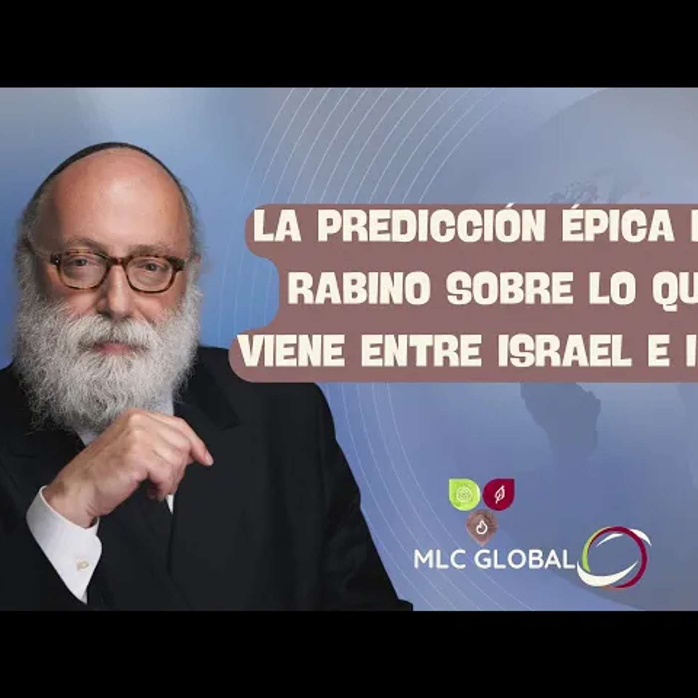 La PREDICCIÓN ÉPICA del rabino sobre lo que viene entre Israel e Irán. episode artwork