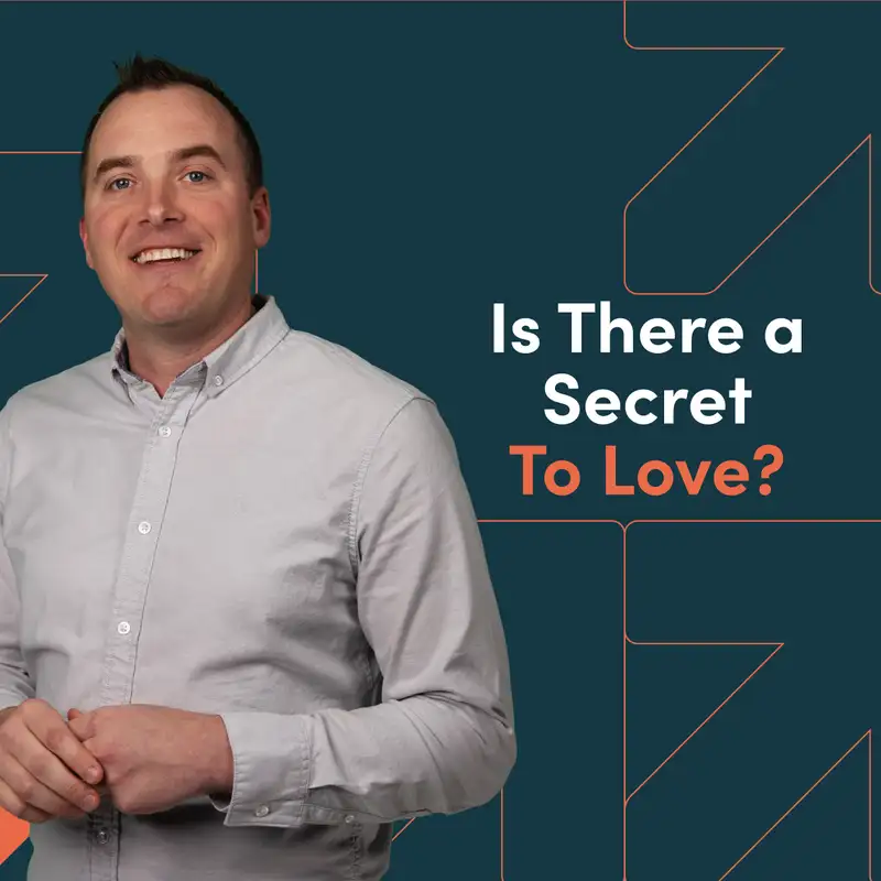 Is There a Secret To Love?