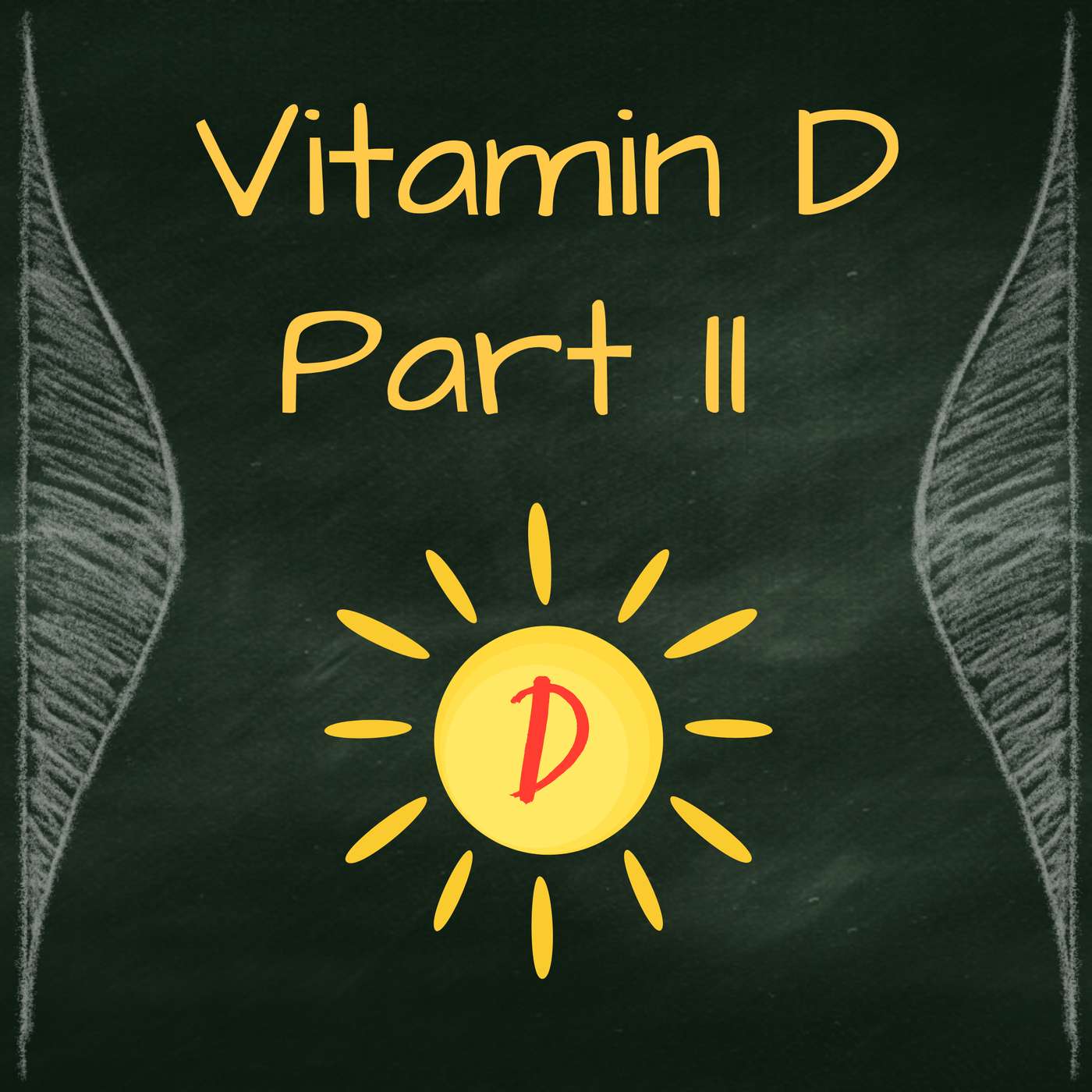 Vitamin D Part 2: Good for more than just your bones? Vitamin D Part 2: Good for more than just your bones?