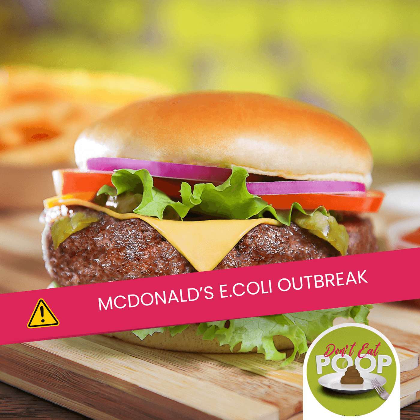 Don\'t Eat Poop! A Food Safety Podcast