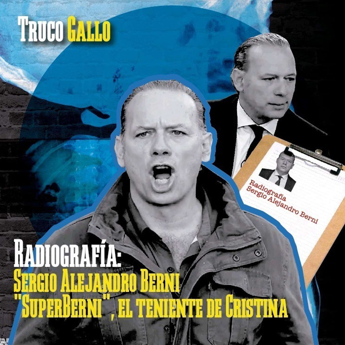 Radiografía: "SuperBerni", el teniente de Cristina episode artwork