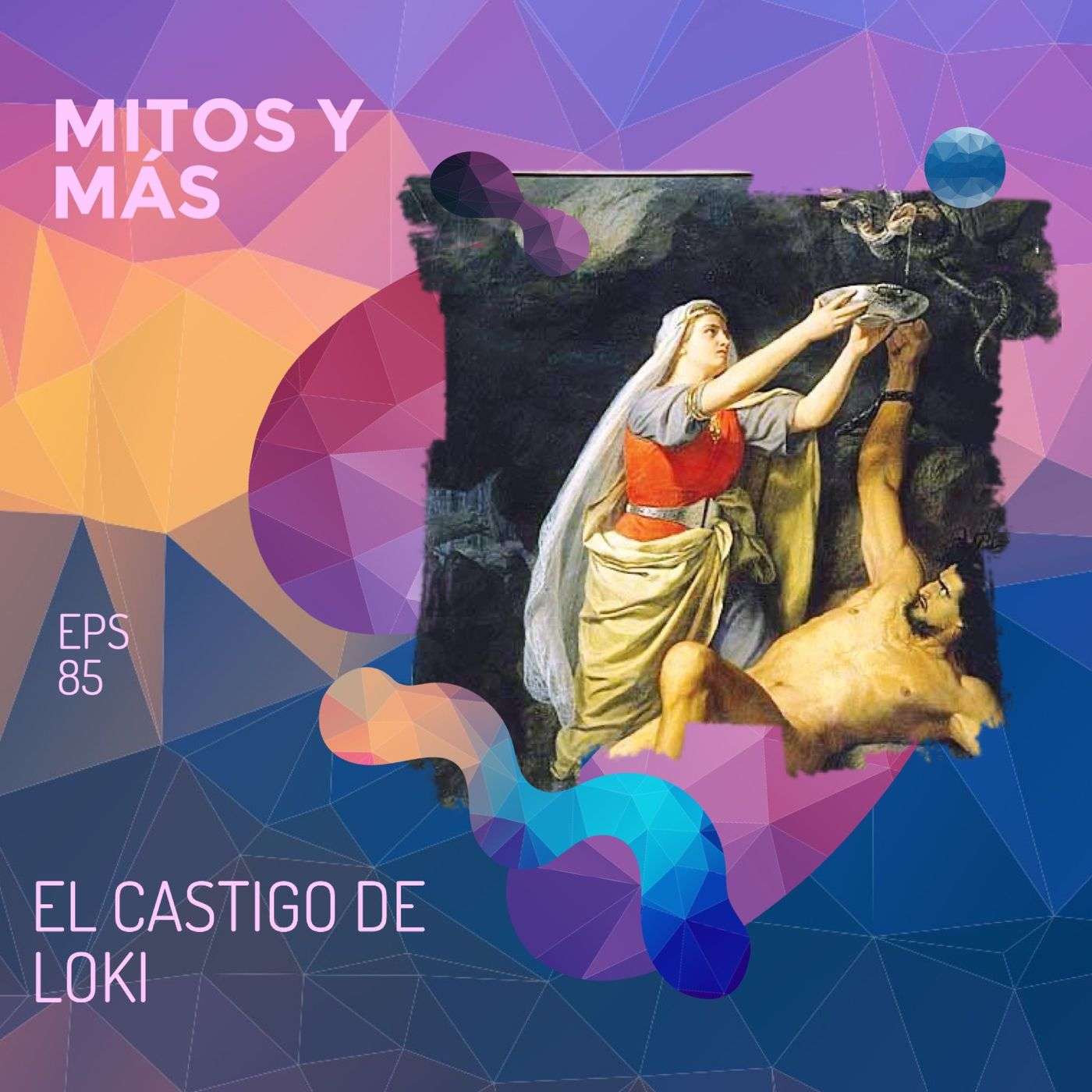 El castigo de Loki. Mitología Nórdica Pt. 27 episode artwork