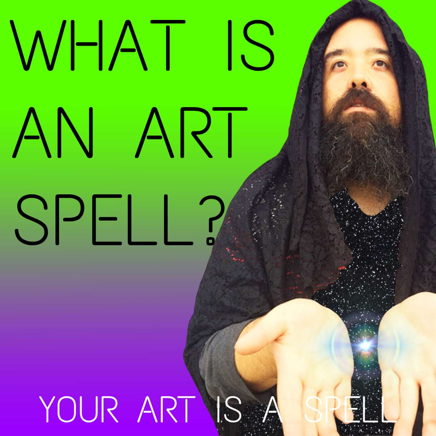 Your Art Is A Spell