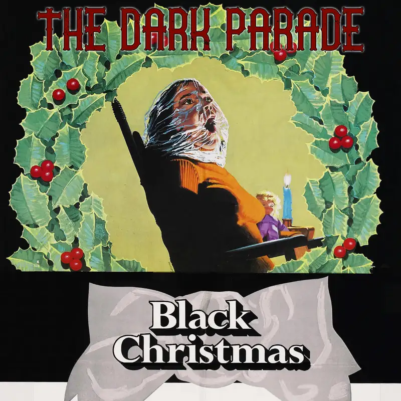 The Dark Parade #11: Black Christmas (1974)