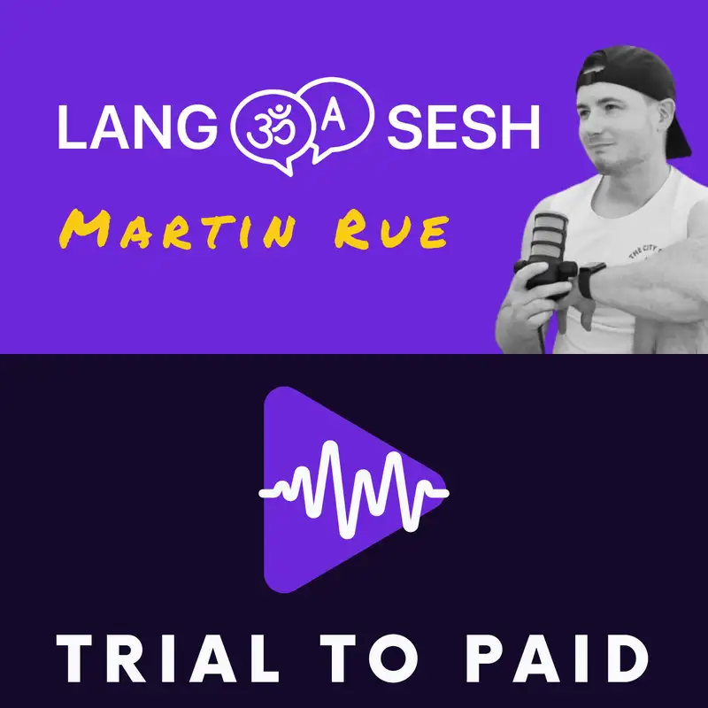 Martin Rue (LangSesh): From Engineering Manager to Purpose-Driven SaaS Nomad