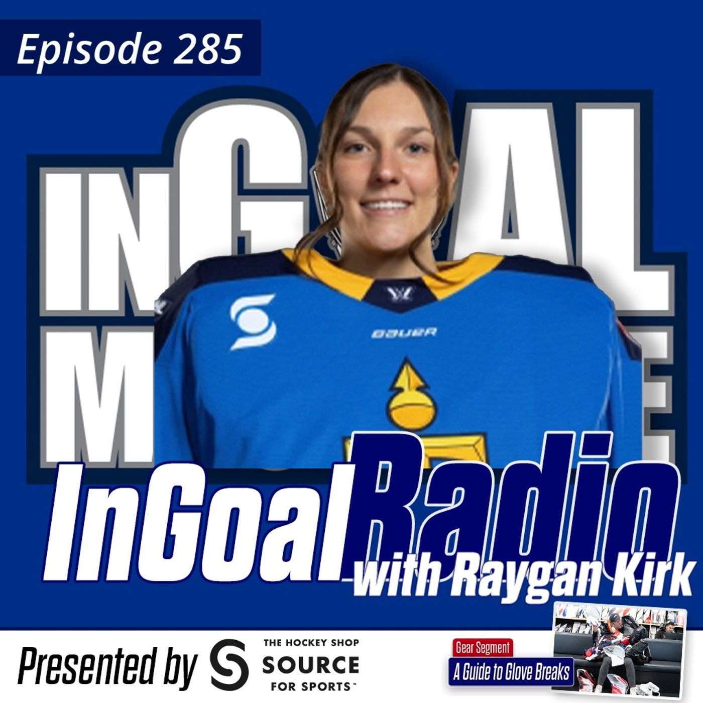 Episode 285 with Toronto Sceptres Goaltender Raygan Kirk