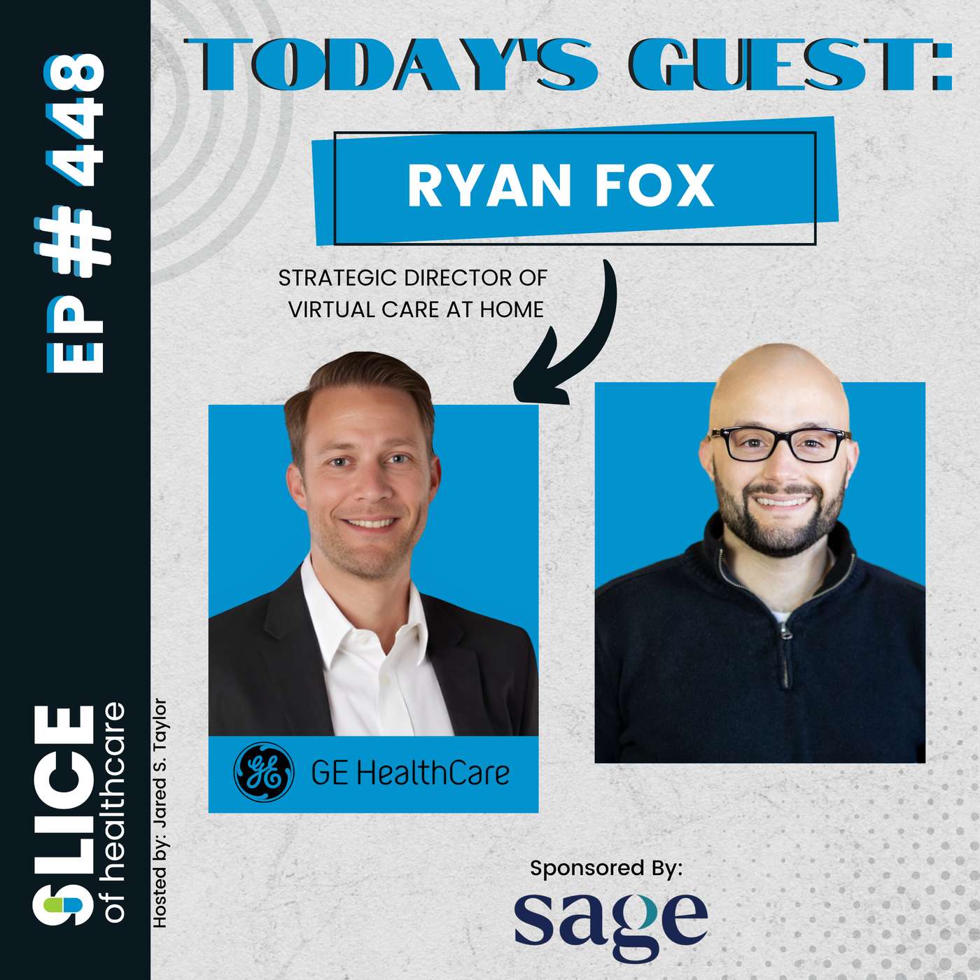 #448 - Ryan Fox,  Strategic Director of Virtual Care at Home at GE HealthCare