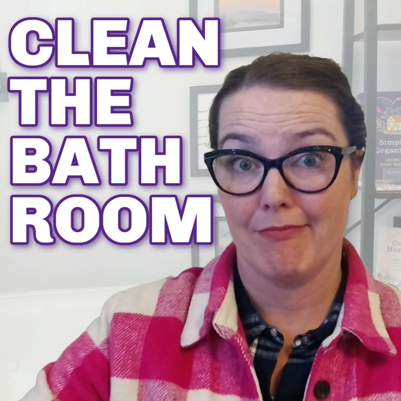 Clean Your Bathroom in 10 Minutes FLAT!