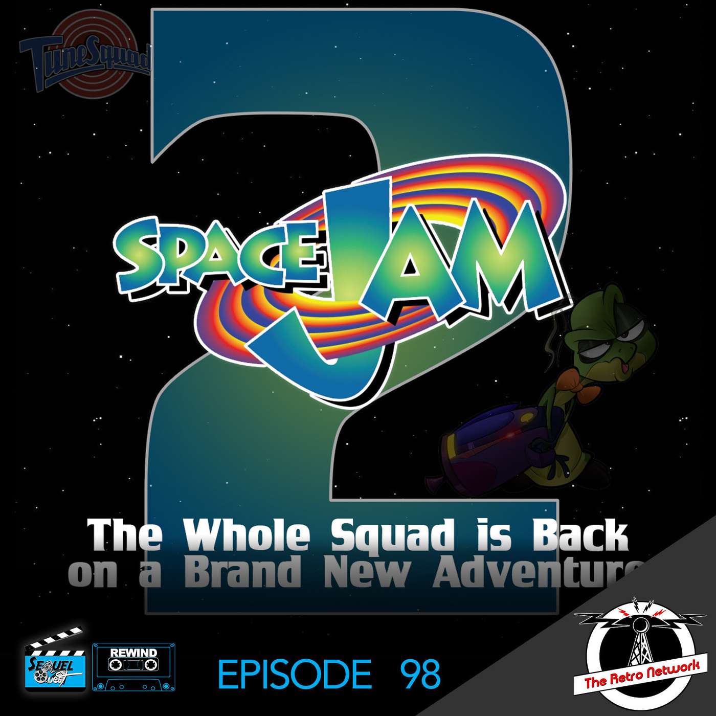 SQR-EP98 | Space Jam Sequel | SequelQuest episode artwork
