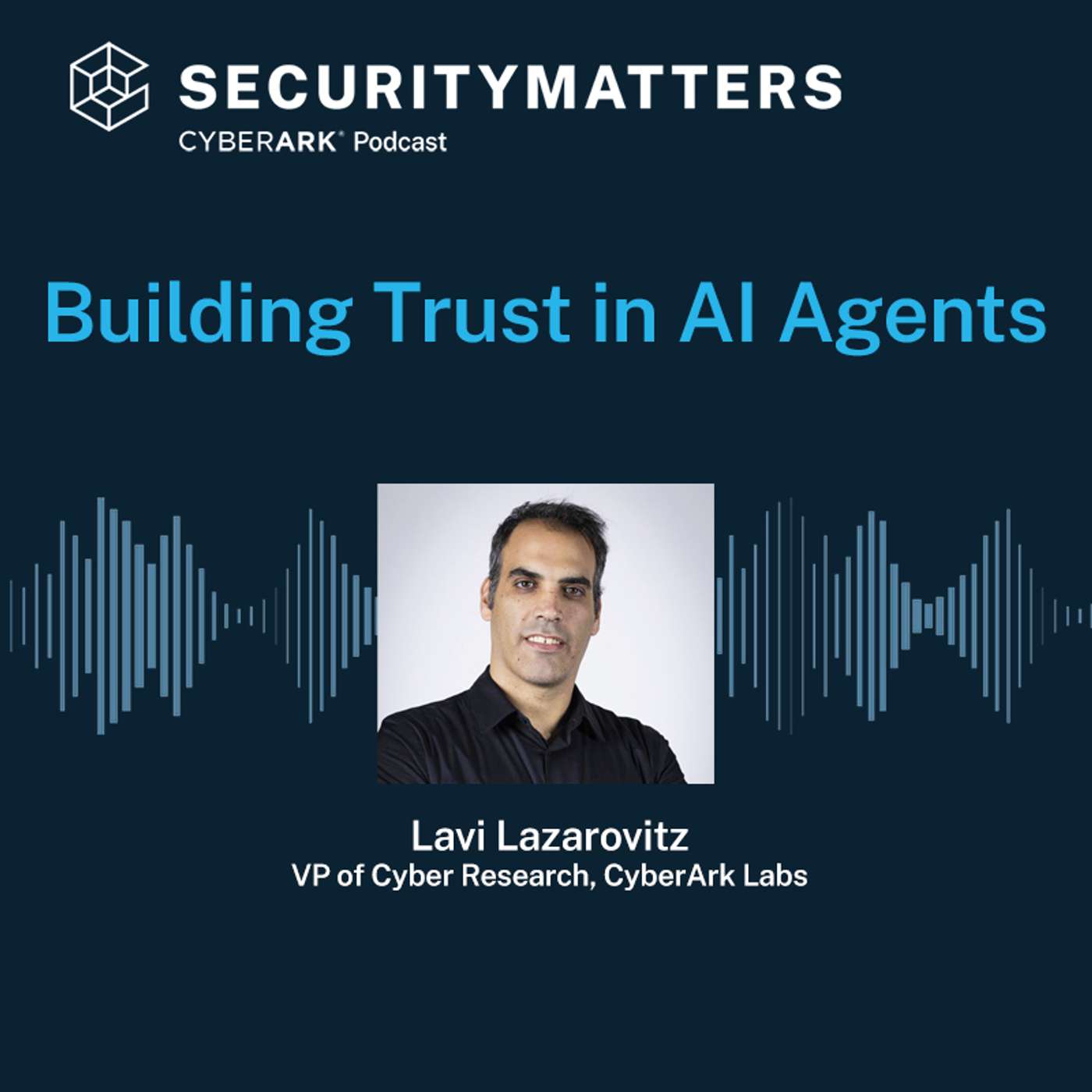 EP 3 - Building Trust in AI Agents