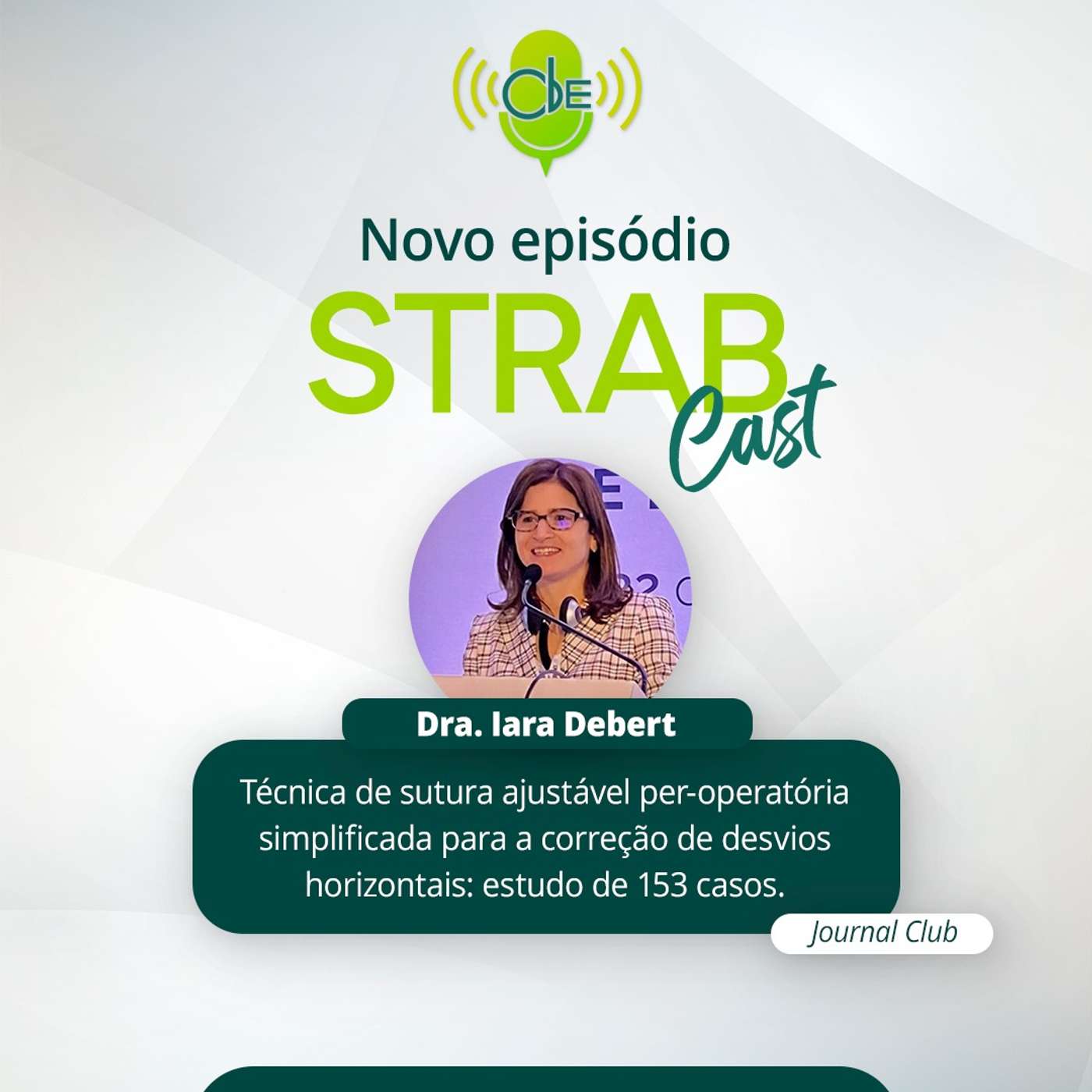 61. Técnica de sutura ajustável per-operatória simplificada para a correção de desvios horizontais - Journal Club 61. Técnica de sutura ajustável per-operatória simplificada para a correção de desvios horizontais - Journal Club