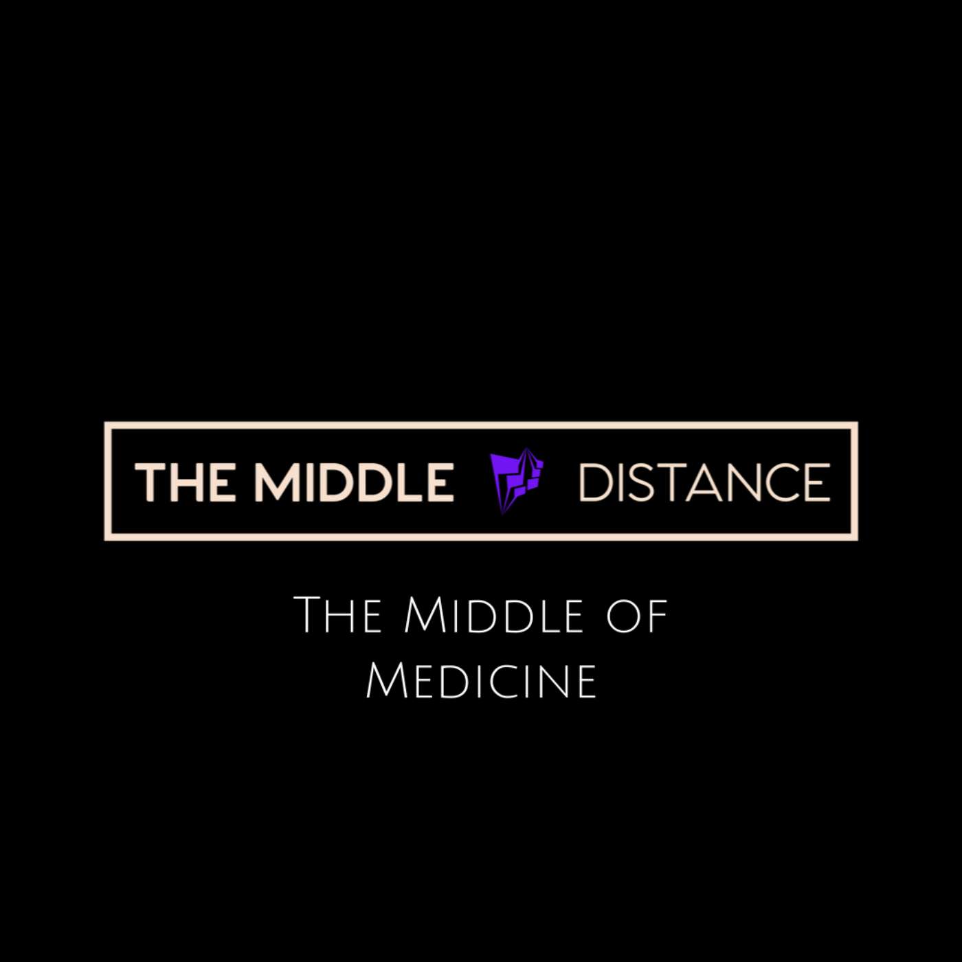 The Middle of Medicine Ep #0 episode artwork