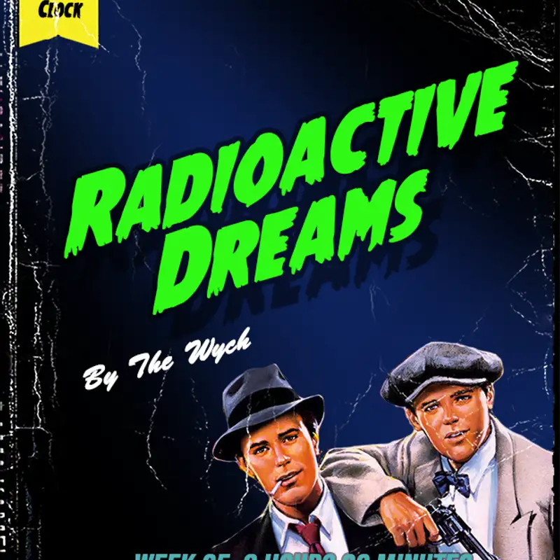 Wych Vs. The Doomsday Clock: Week #65, 8 Hours 00 Minutes to Doomsday – Radioactive Dreams (1985)
