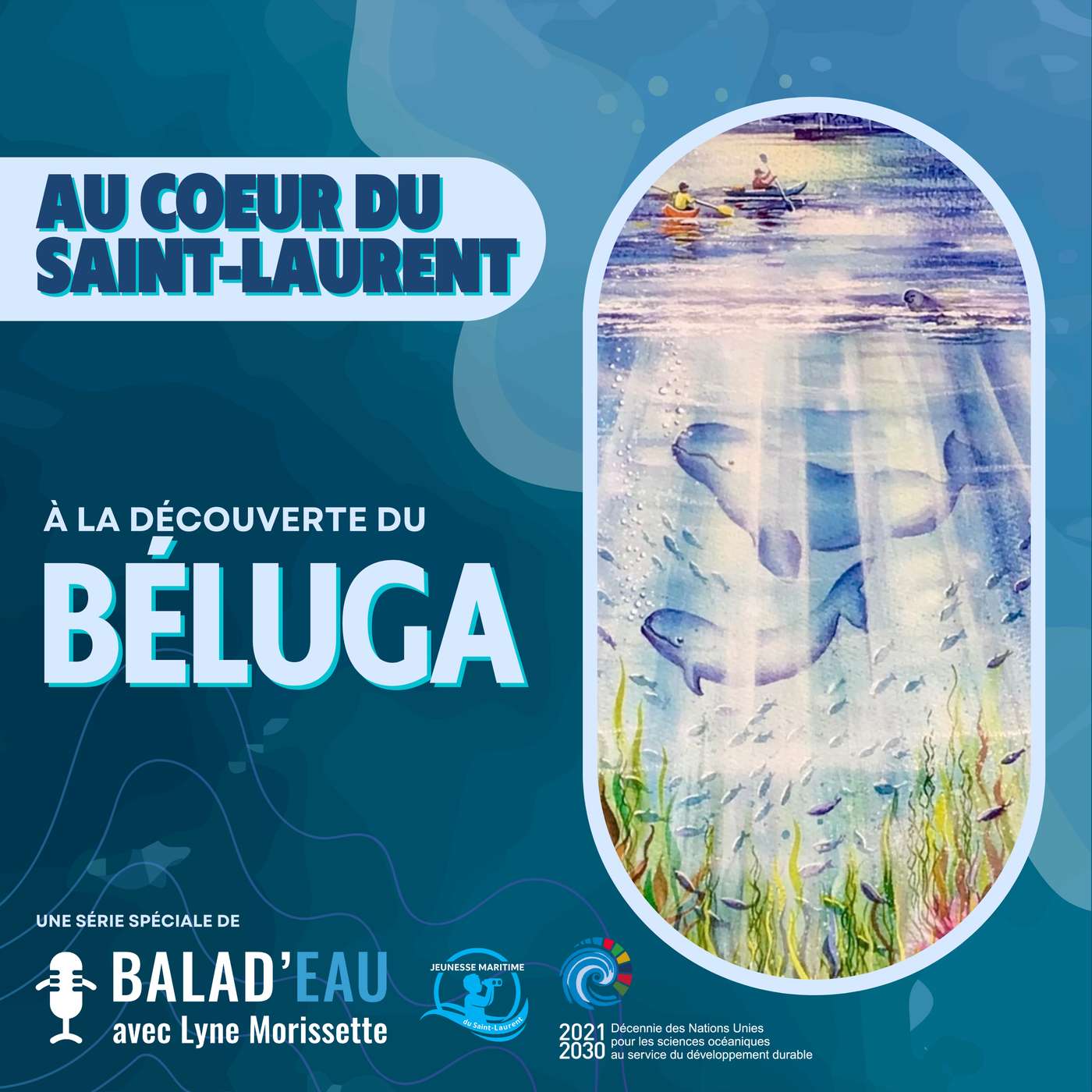 AU COEUR DU SAINT-LAURENT: à la découverte du BÉLUGA