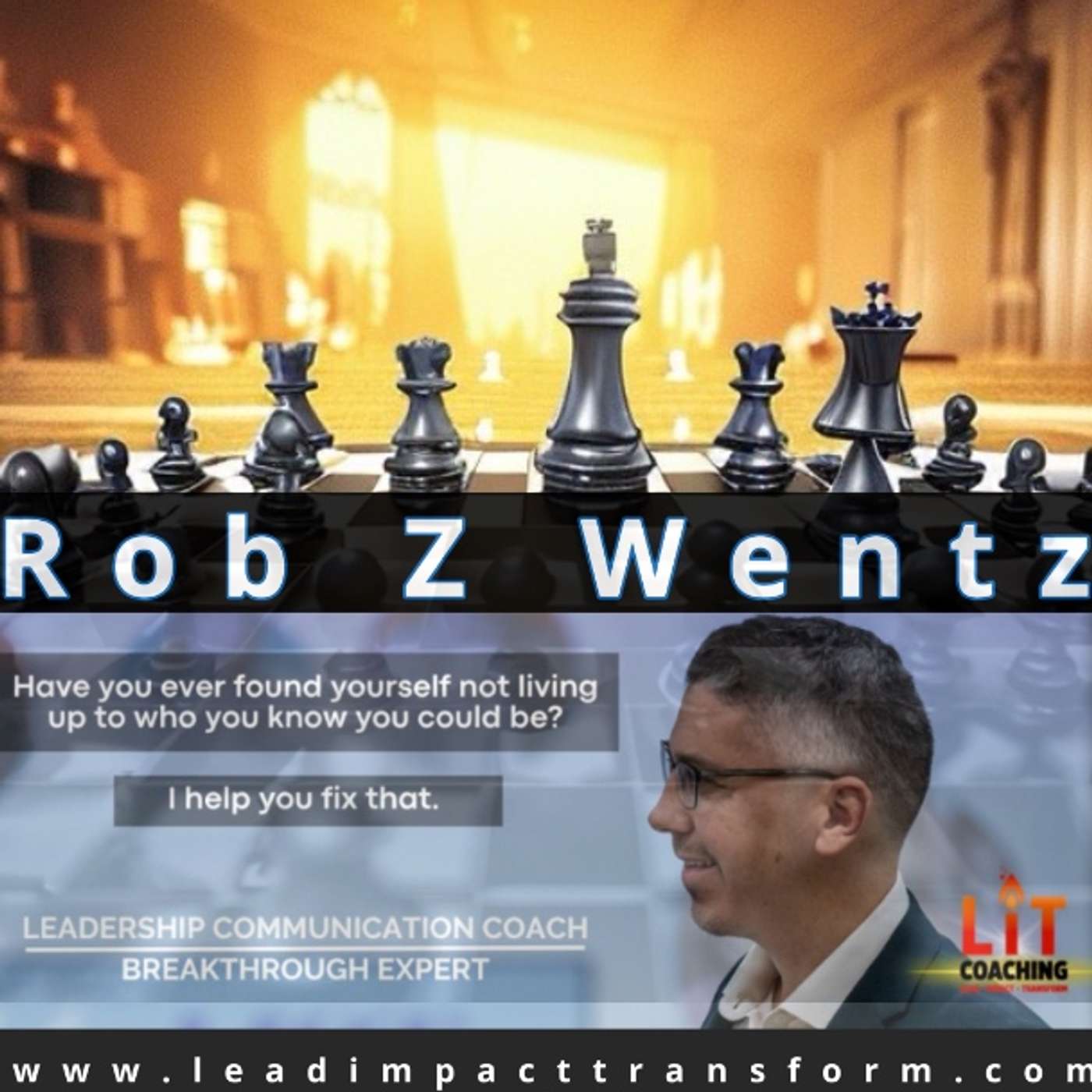 Rob Z Wentz - Academy of Excellence