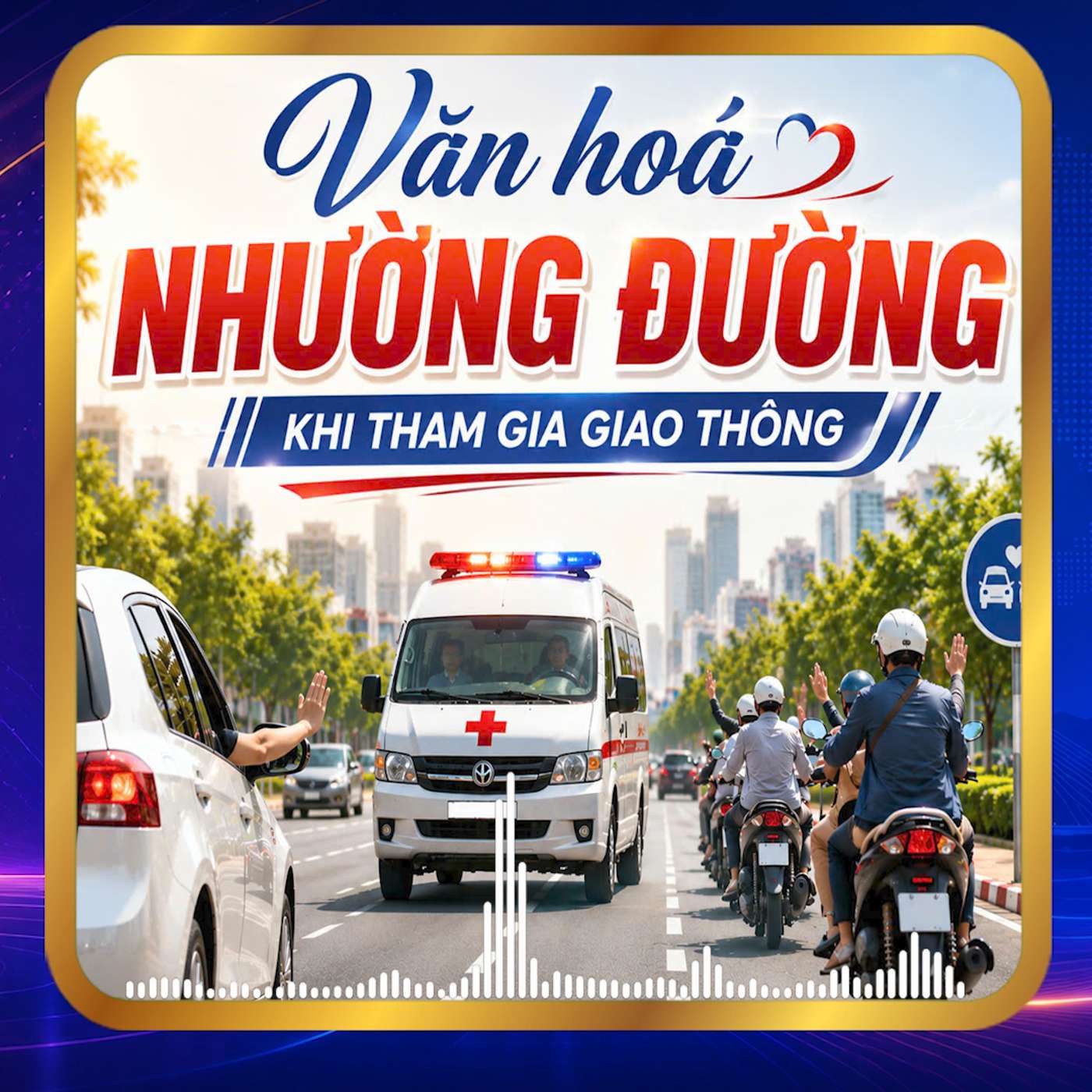 Văn hóa nhường đường khi tham gia giao thông episode artwork