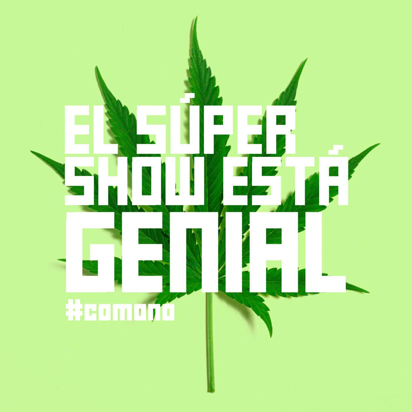 El Súper Show Está Genial