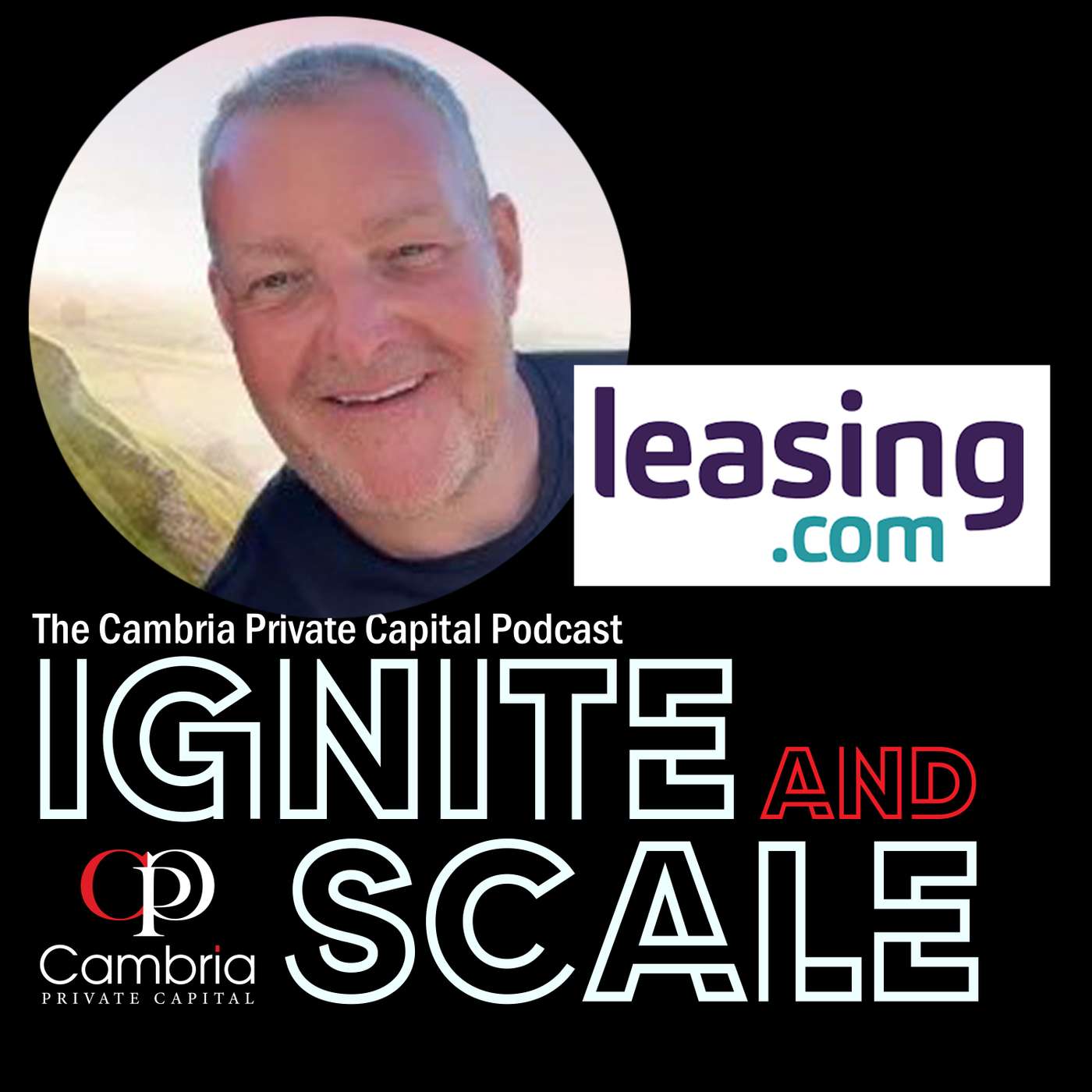 Ignite & Scale - The Cambria Private Capital Podcast with Mike Allen