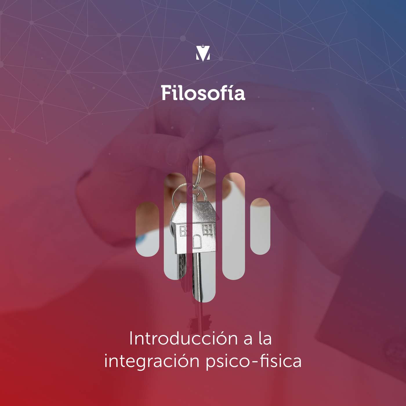 5 - INTRODUCCIÓN A LA FILOSOFÍA: EJE TEMÁTICO II - El hombre como asunto de la reflexión filosófica. Introducción a la Integración Psico-Física episode artwork