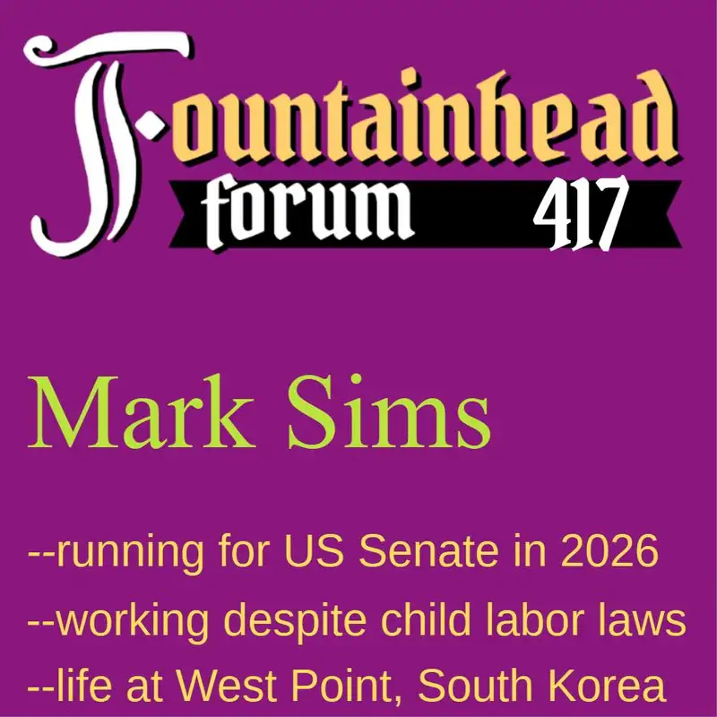 FF-417: Mark Sims on running for US Senate and life at West Point