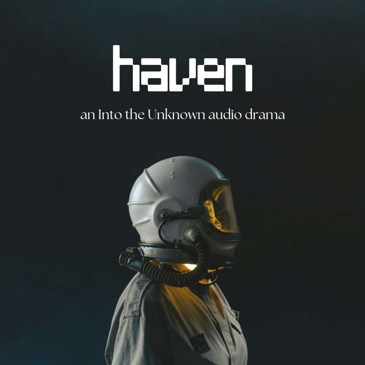 SPECIAL EPISODE: "Haven" Sci-Fi Audio Drama